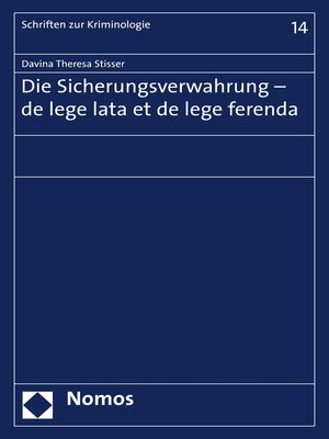 cover image of Die Sicherungsverwahrung--de lege lata et de lege ferenda